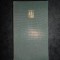 TUDOR ARGHEZI - TABLETE DIN TARA DE KUTY (1967, editie cartonata bibliofila)