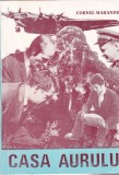 Cornel Marandiuc - Casa Aurului | Carti Politiste | FACLA | Romana | Brosata | 275 Pagini | 1978