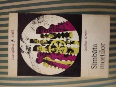 Stelian Gruia Sambata mortilor, ed. princeps, volum de debut foto