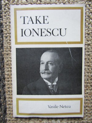 TAKE IONESCU -VASILE NETEA- IN LIMBA ENGLEZA foto