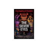 The Silver Eyes (Five Nights at Freddy&#039;s Graphic Novel)