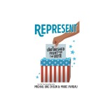 Represent: The Unfinished Fight for the Vote
