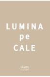 Lumina pe cale - Mabel Collins