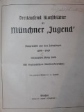 DREITAUFEND KUNFTBLATTER DER MUNCHNER JUGEND