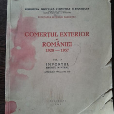 Comertul exterior al Romaniei 1928-1937. Vol.IX Importul regnul mineral