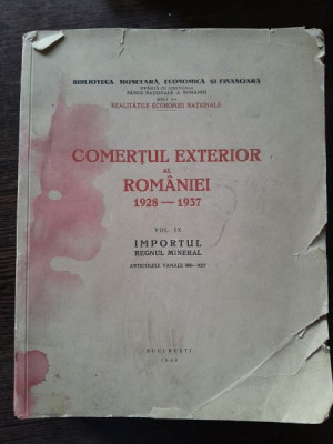 Comertul exterior al Romaniei 1928-1937. Vol.IX Importul regnul mineral foto