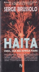 Serge Brussolo - Haita. Omul, cea mai apriga fiara