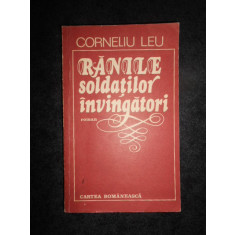 Corneliu Leu - Ranile soldatilor invingatori (1985)