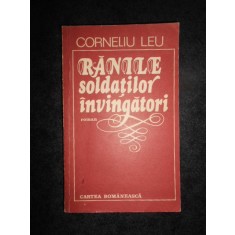 Corneliu Leu - Ranile soldatilor invingatori (1985)