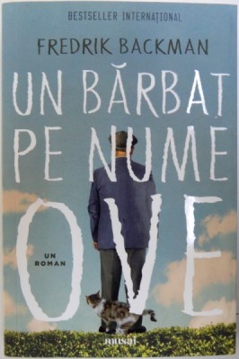 UN BARBAT PE NUME OVE de FREDRIK BACKMAN , 2017 , foto