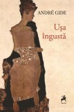 Usa ingusta - Andre Gide - Carte