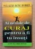 Ai nevoie de curaj pentru a fi tu insuti. Editura Orizonturi, 2022 - Paul-Alexis Racine Jourdren, Alta editura