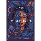 Az utols&oacute; mesemond&oacute; - Donna Barba Higuera