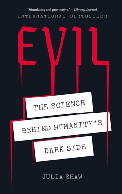 Evil: The Science Behind Humanity&amp;#039;s Dark Side foto