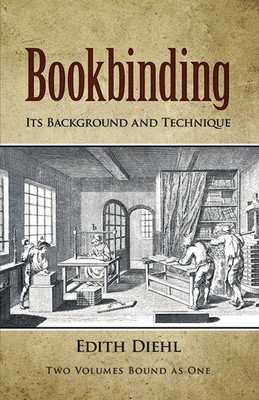 Bookbinding: Its Background and Technique foto