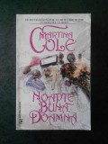 MARTINA COLE - NOAPTE BUNA, DOAMNA