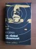 Un razboi ultrasecret - R. V. Jones, Editura Politica 1983, 600 pagini, Carte de istorie