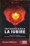 &Icirc;ntoarcerea la iubire