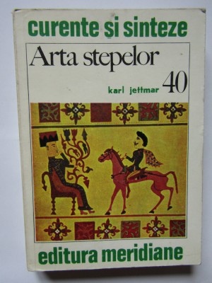 ARTA STEPELOR - KARL JETTMAR- BUC. 1983 foto