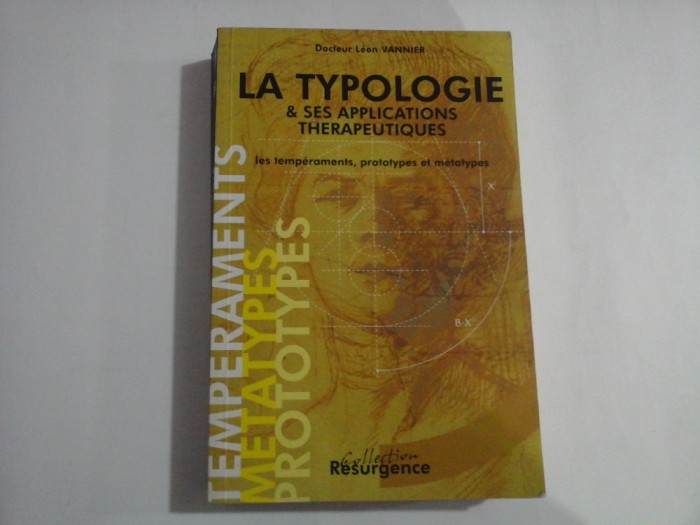 LA TYPOLOGIE ET SES APPLICATIONS THERAPEUTIQUES - DOCTEUR LEON VANNIER