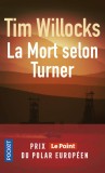 La Mort selon Turner | Tim Willocks