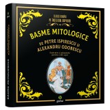 Basme mitologice de Petre Ispirescu si Alexandru Odobescu, Gama