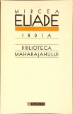 INDIA. BIBLIOTECA MAHARAJAHULUI-MIRCEA ELIADE-279196