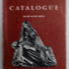 MUSEES DEPARTEMENTAUX DE LOIRE - ATLANTIQUE , CATALOGUE , FASCICULE I , DU XIIe au XVIe SIECLE par DOMINIQUE COSTA , 1961