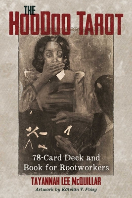 The Hoodoo Tarot: 78-Card Deck and Book for Rootworkers foto