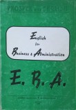 ENGLISH FOR BUSINESS &amp; ADMINISTRATION-LUMINITA ANDRE-247916
