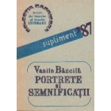 Portrete si semnificatii (revista de istorie si teorie literara) - supliment &#039;87