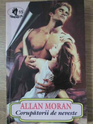 CORUPATORII DE NEVESTE-A. MORAN-230561