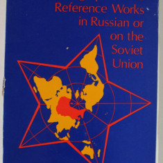 GUIDE TO GEOGRAPHICAL BIBLIOGRAPHIES AND REFERENCE WORKS IN RUSSIAN OR THE SOVIET UNION by CHAUNCY D. HARRIS , 1975
