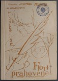 Cumpara ieftin FLORI PRAHOVENE: ANTOLOGIE DE VERSURI PIONIERESTI (PLOIESTI, 1969 / pref. MIRCEA SANTIMBREANU) [DEBUT IN VOLUM ION STRATAN &amp; FLORIN SICOE/SICOIE]