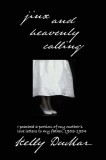 Jinx and heavenly calling