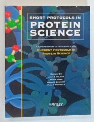SHORT PROTOCOLS IN PROTEIN SCIIENCE , A COMPENDIUM OF METHODS FROM CURRENT PROTOCOLS IN PROTEIN SCIENCE , edited by JOHN E. COLIGAN ... PAUL T. WINGFI foto