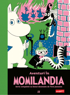 Moomin 0. Aventuri In Momilandia. Volumul Al 2-Lea, Tove Jansson - Editura Art foto