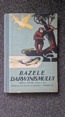 BAZELE DARWINISMULUI. Manual pentru clasa a XI-a foto