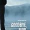 Goodbye, Bird