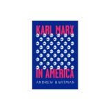 Karl Marx in America