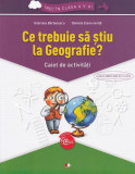 Ce trebuie să știu la geografie? - Paperback brosat - Daniela Elena Ioniță, Gabriela Bărbulescu - Litera