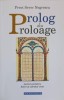 Prolog din Proloage - Sever Negrescu, Doxologia, 2011, Carte Crestinism, Religioasa, Romana, 142 pagini