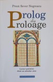 Prolog din Proloage - Sever Negrescu, Doxologia, 2011, Carte Crestinism, Religioasa, Romana, 142 pagini