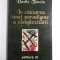 Vasile Tonoiu - In cautarea unei paradigme a complexita?ii