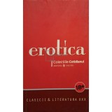 Alina Purcaru - Erotica - Clasicii &amp;amp; literatura xxx (Editia: 2008)