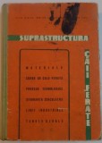 Suprastructura caii ferate de Titus Burtan,Dumitru Constantinescu