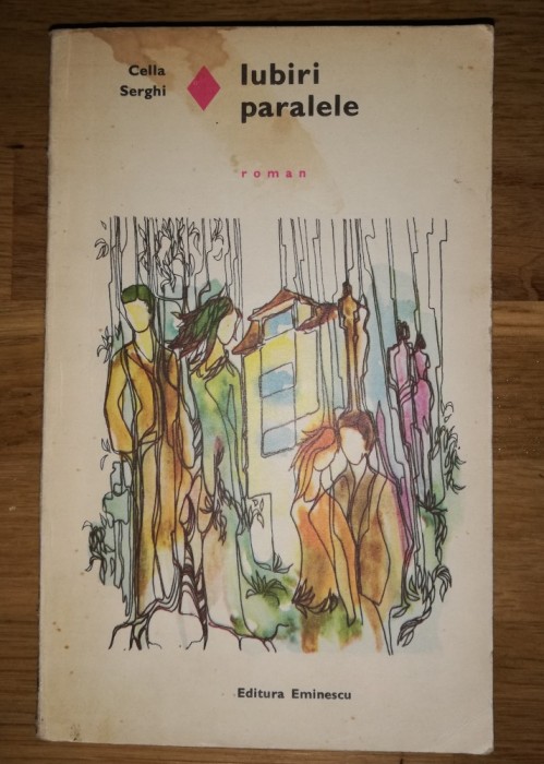 Iubiri paralele - Cella Serghi