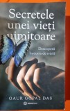 Secretele unei vieti uimitoare - Gaur Gopal Das