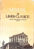MANUAL DE LIMBI CLASICE PENTRU SEMINARIILE TEOLOGICE ANUL IV-TIPARITA CU BINECUVANTAREA PFP IUSTIN PATRIARH-265248