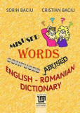 English confused, abused and misused words - English &ndash; Romanian Dictionary | Cristina Baciu, Sorin Baciu, 2020